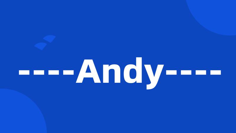 ----Andy----