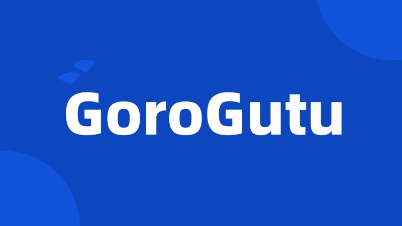 GoroGutu