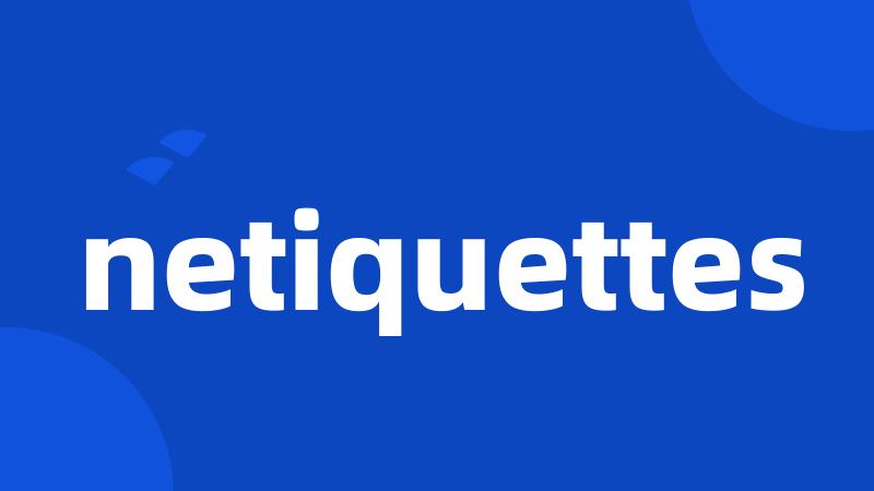 netiquettes