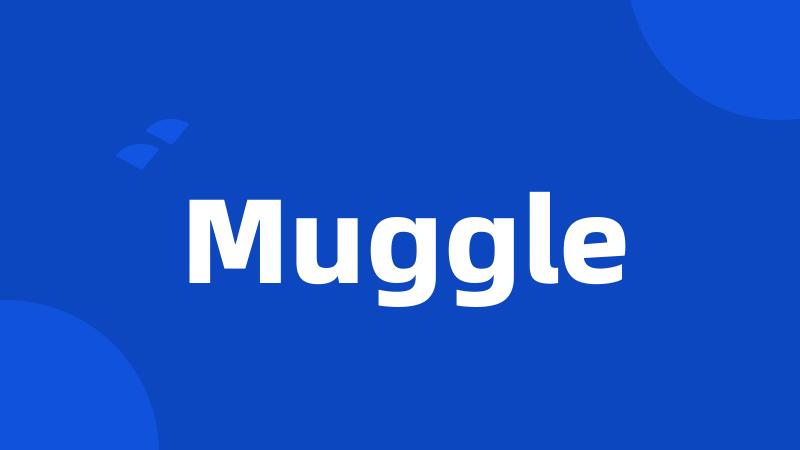 Muggle