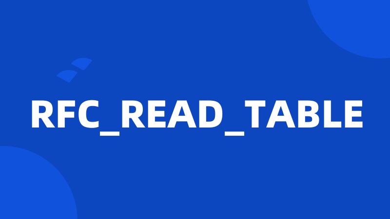 RFC_READ_TABLE