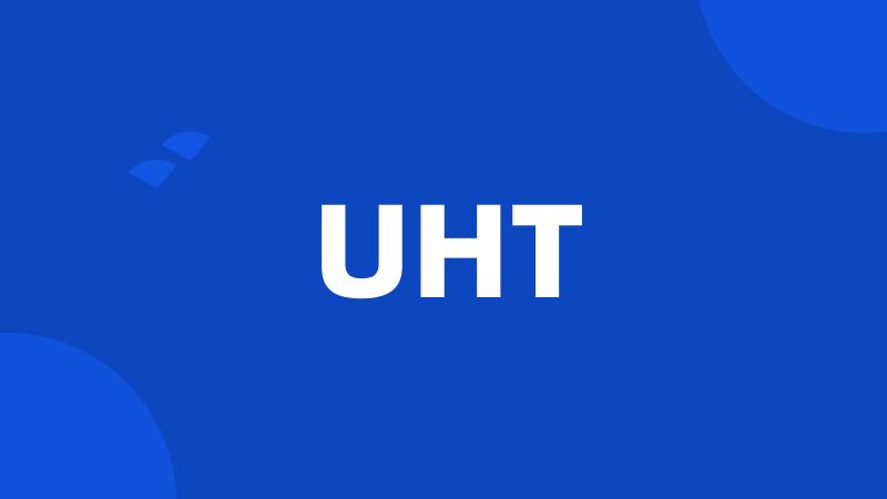 UHT