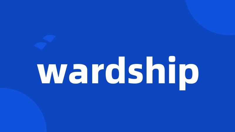 wardship