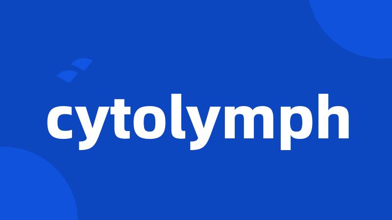 cytolymph