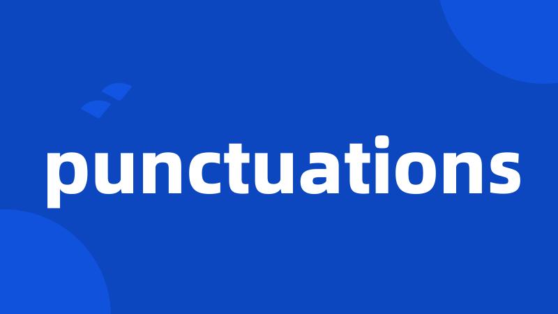 punctuations