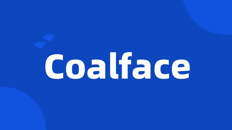 Coalface