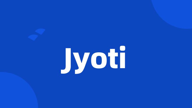 Jyoti