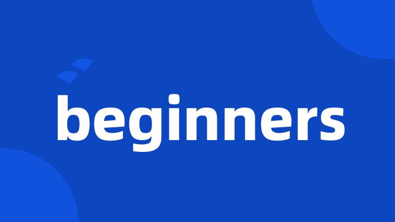 beginners