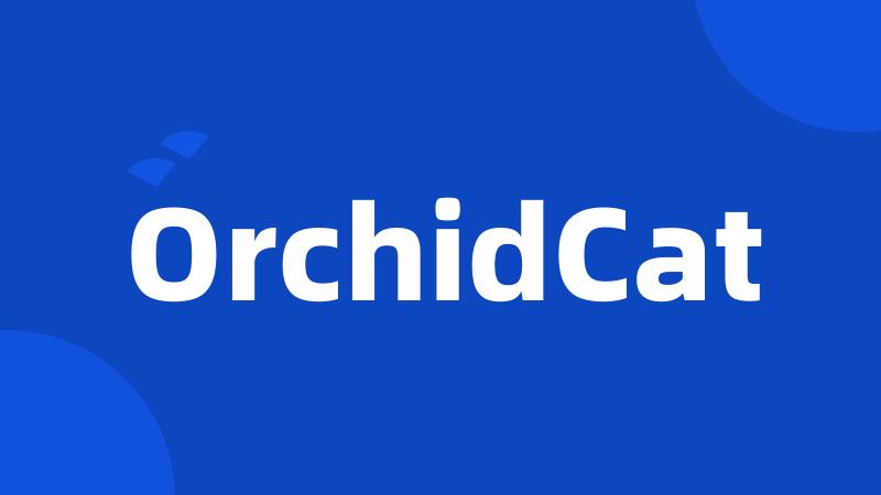 OrchidCat