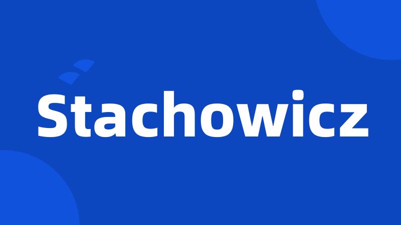 Stachowicz