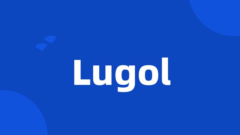 Lugol