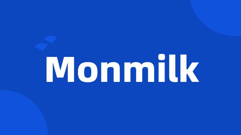 Monmilk