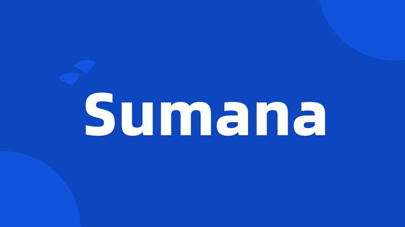 Sumana