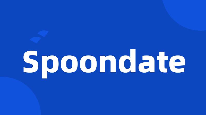 Spoondate