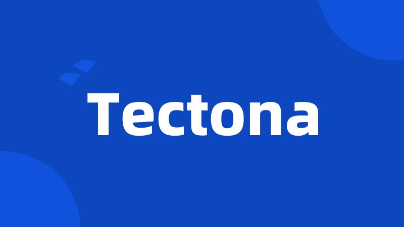 Tectona