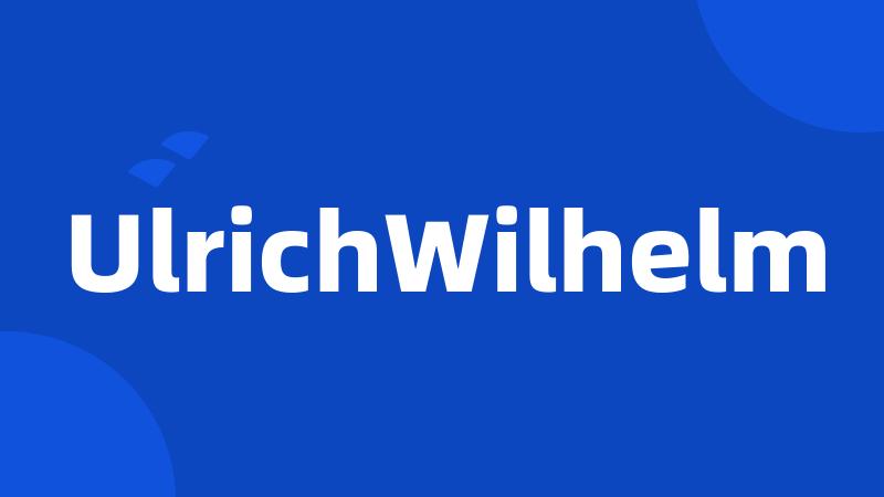 UlrichWilhelm