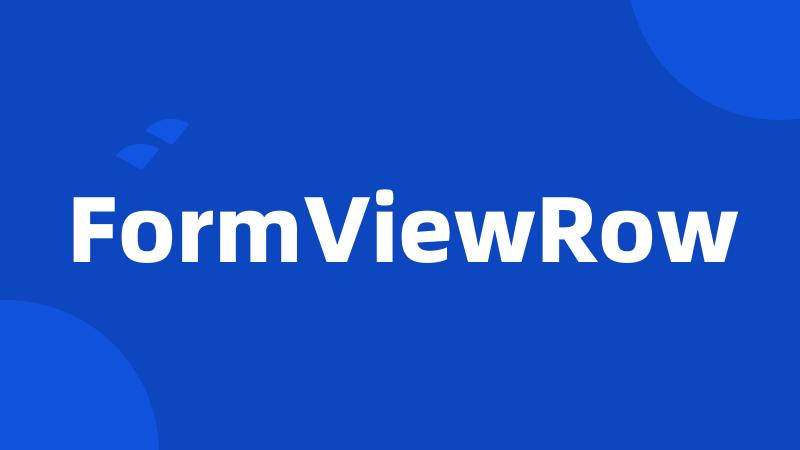 FormViewRow