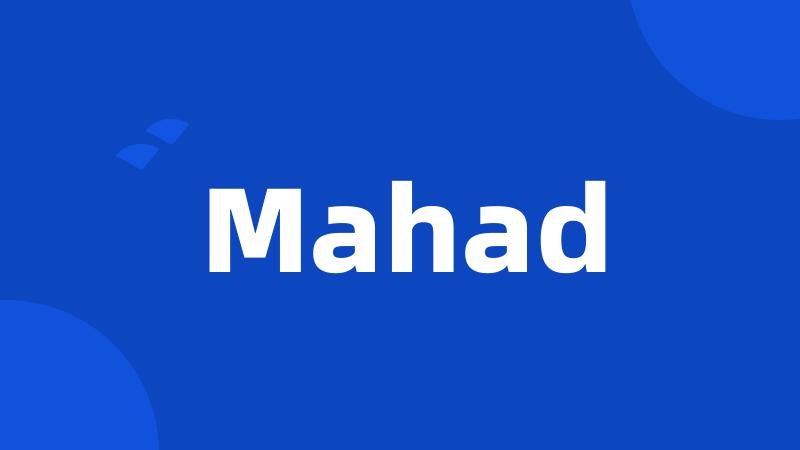 Mahad