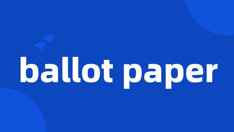 ballot paper