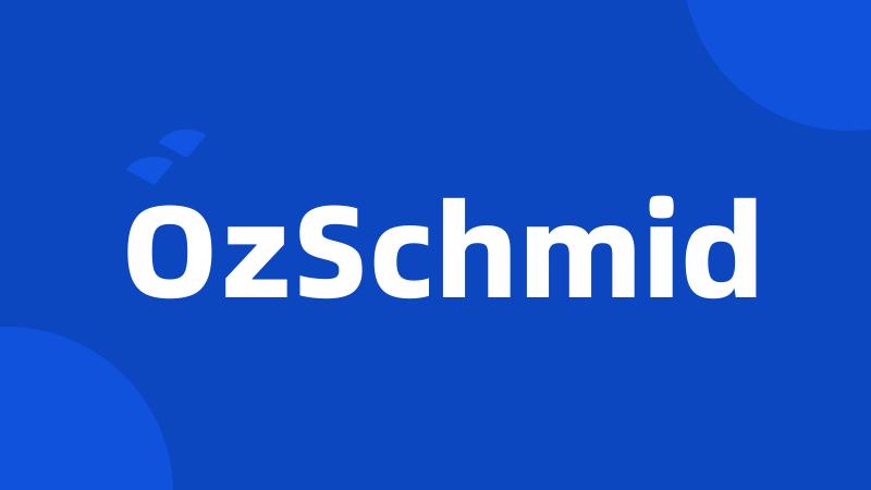 OzSchmid