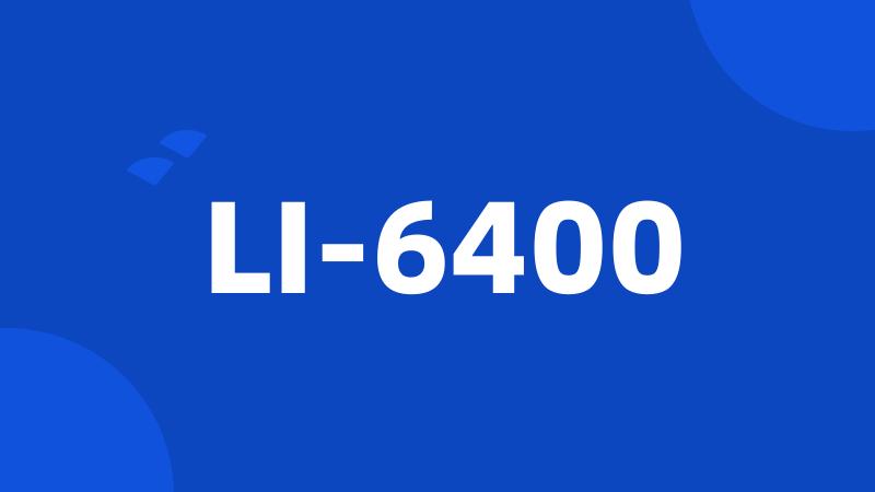 LI-6400