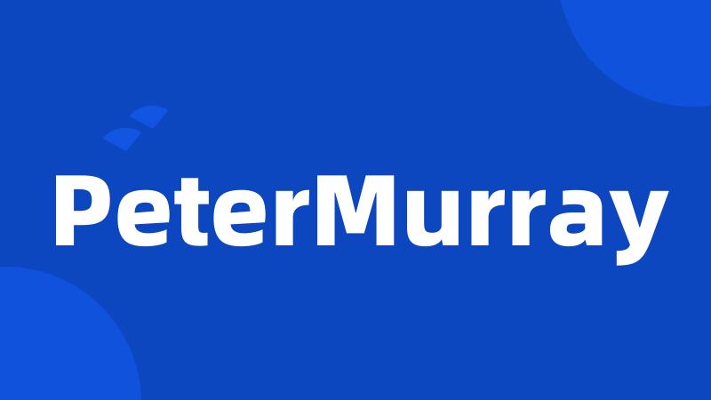 PeterMurray