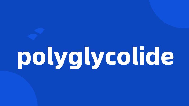polyglycolide