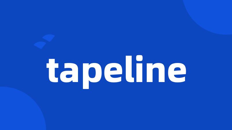 tapeline