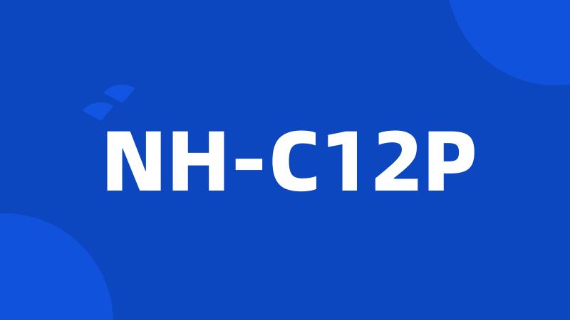 NH-C12P