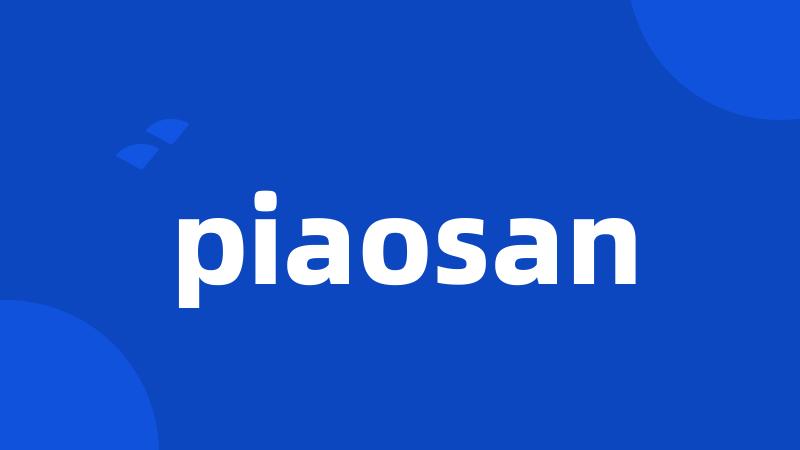 piaosan