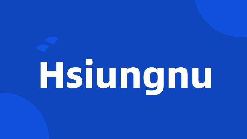 Hsiungnu