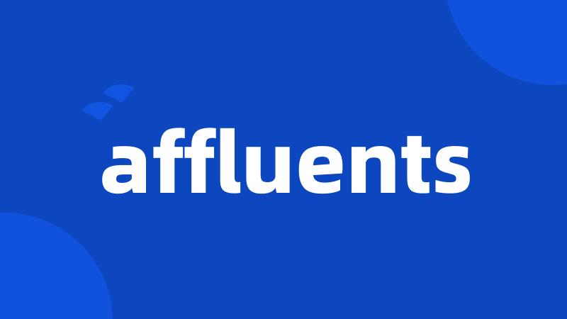 affluents