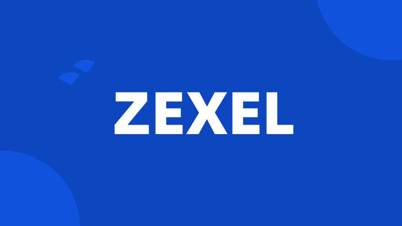 ZEXEL