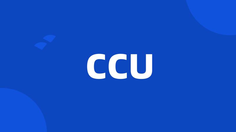 CCU