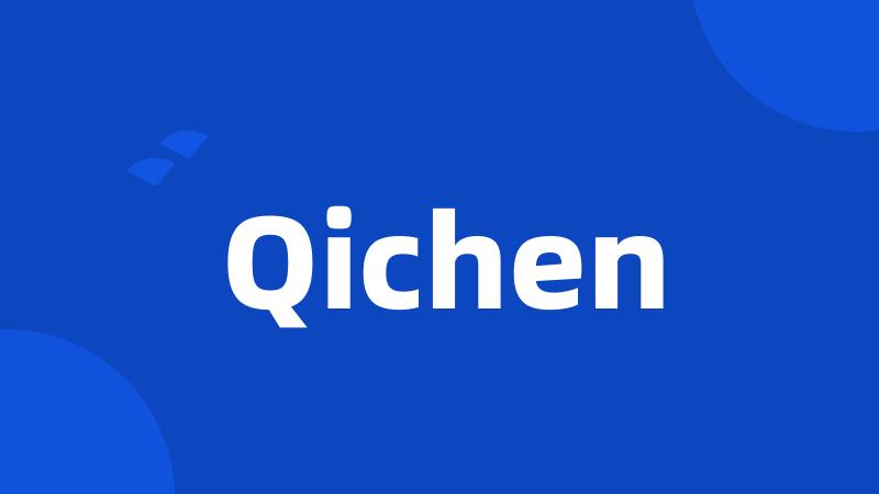 Qichen