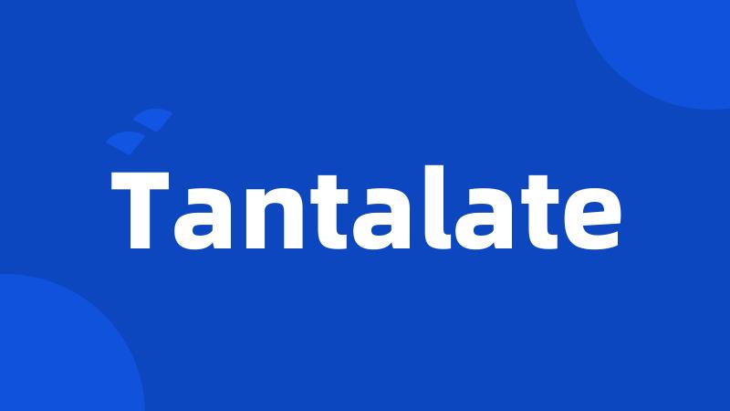 Tantalate