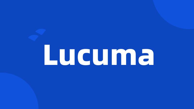 Lucuma