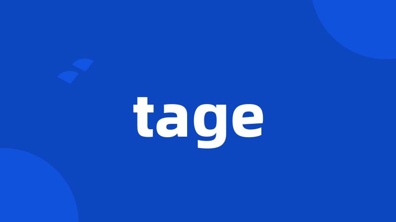 tage