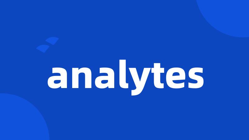 analytes