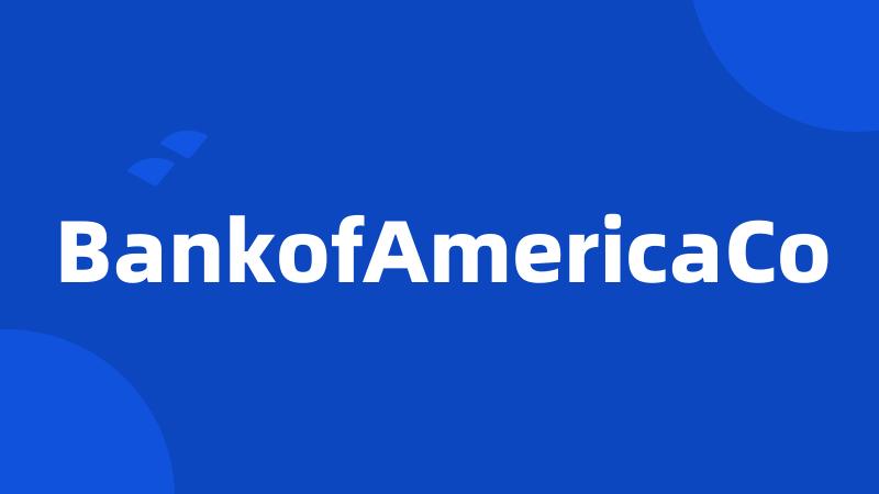 BankofAmericaCo