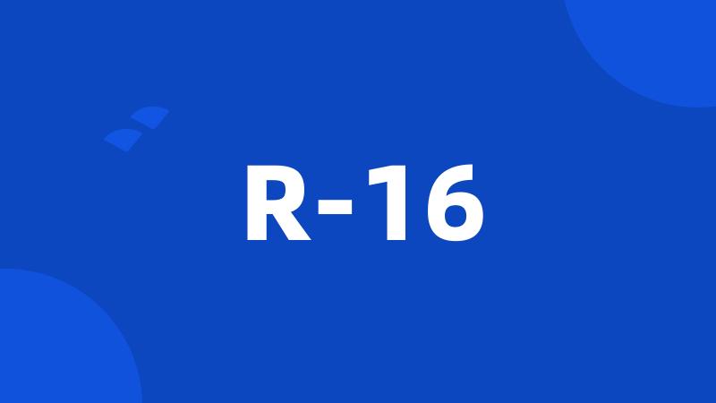 R-16