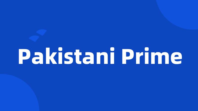 Pakistani Prime