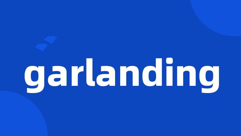 garlanding