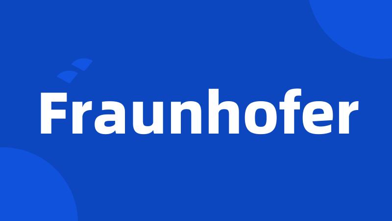 Fraunhofer