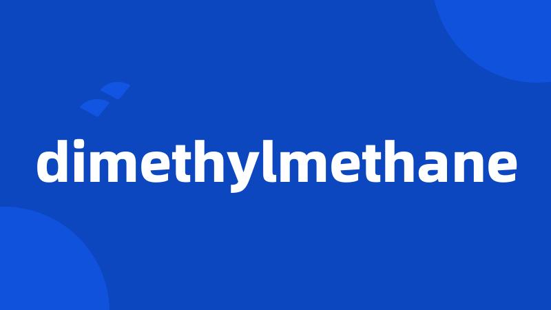 dimethylmethane