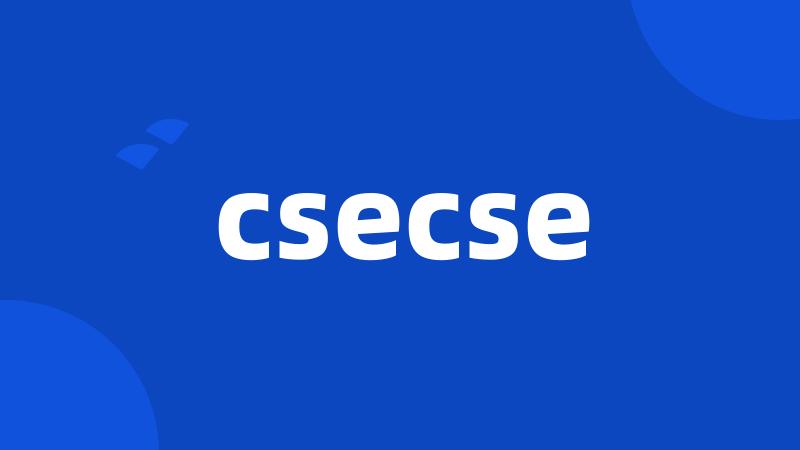 csecse