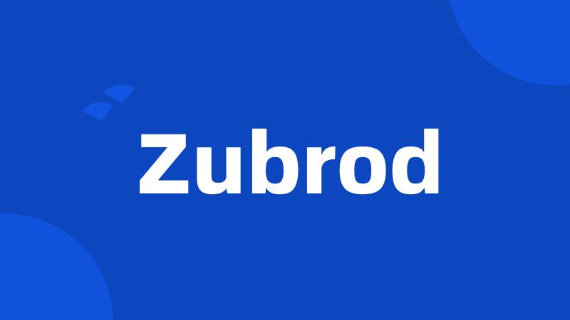 Zubrod