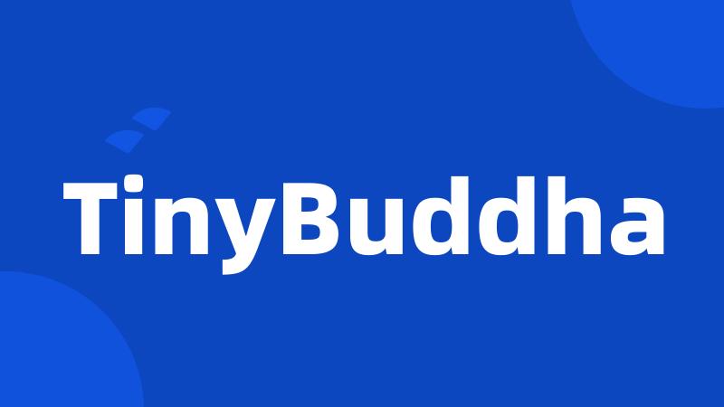 TinyBuddha