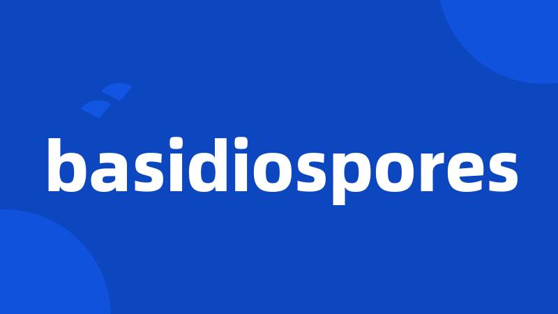 basidiospores