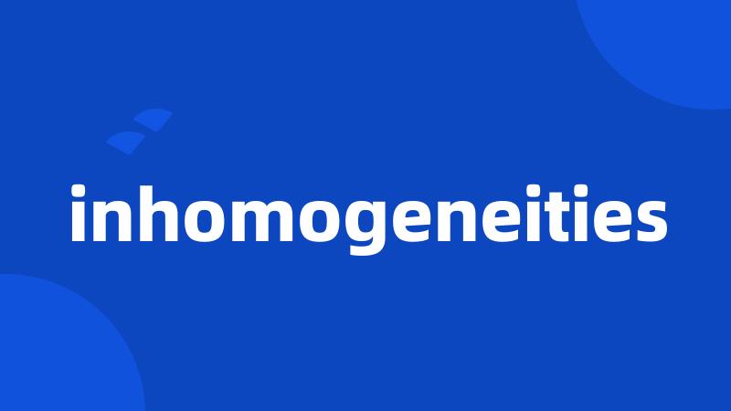 inhomogeneities